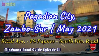 Pagadian City, May 2021 | Rizal Avenue - FS Pajares Avenue - North Diversion Road