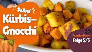 🎃 Salbei Kürbis Gnocchi 🍝🌱 Dauer: 45min - Pumpkin Party Folge 5 🧑‍🍳