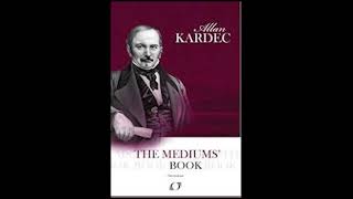 The Mediums' Book codified by Allan Kardec Part1 (audiobook)