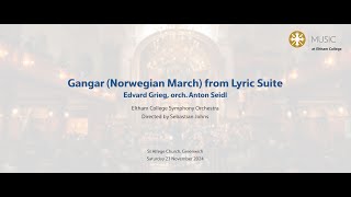 Symphony Orchestra - Gangar (Norwegian March) from Lyric Suite; Edvard Grieg, orch. Anton Seidl