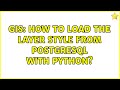 GIS: How to load the layer style from Postgresql with Python?