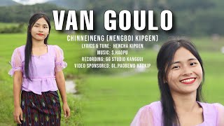 VAN GOULO || CHINNEINENG(NENGBOI KIPGEN) Gospel music video 2024