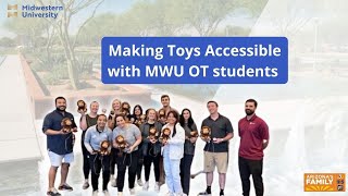 Making Toys Accessible | Midwestern University's Occupational Therapy Program in the Spotlight! 🌟