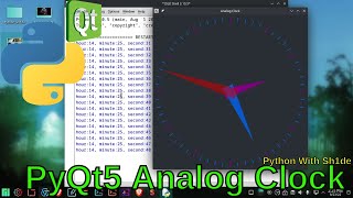Analog Clock in Python | Create Analog Clock Using PyQt5 Python