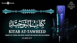 017 - Kitab At-Tawheed - Faisal Ibn Abdul Qaadir Ibn Hassan, Abu Sulaymaan