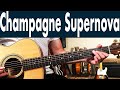 How To Play Champagne Supernova On Guitar | Oasis Guitar Lesson + Tutorial