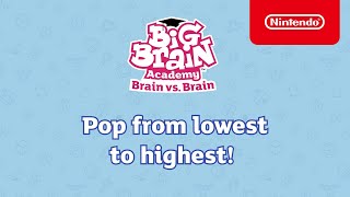 Pop From Lowest to Highest! – Big Brain Academy: Brain vs. Brain – Nintendo Switch