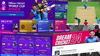 Dream cricket 2024 | Finally launched | best cricket game for all time | cricket world cup 2023 |