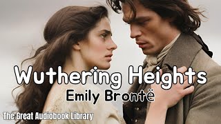 Wuthering Heights By Emily Brontë Full Audiobook Part 1