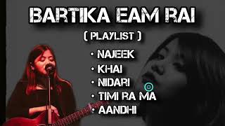 Bartika Eam Rai (playlist) / Top 5 Song / Audio Jukebox