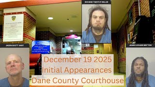 12.19.25 Dane County Initial Appearances