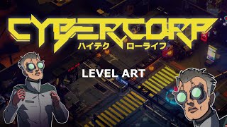 CyberCorp  - Showcasing new locations from upcoming demo!