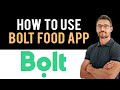 ✅ How to use the Bolt Food app