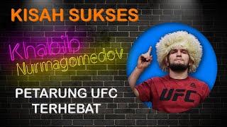 Kisah Inspiratif Khabib Nurmagomedov : Petarung UFC Terhebat