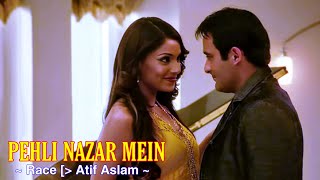 Pehli Nazar Mein Full Song : Race | Atif Aslam | Akshaye Khanna | Bipasha Basu | Tsc