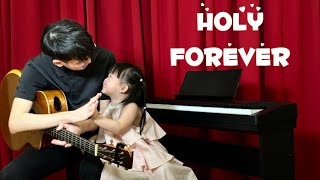 Holy Forever  - ELFFY 2 Years old (Cover)