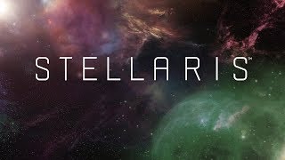 Let's Play Stellaris (Vanilla 2.2.7): Episode 1