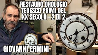 Giovanni Ermini: Restauro Meccanismo Orologio Tedesco primi '900 - 2/2 Rimontaggio e Messa in Prova