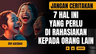 Jangan ceritakan!!! 7 Hal ini Perlu Kamu Tetap Rahasiakan Kepada Orang Lain