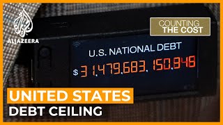 Why is the debt ceiling so contentious in the United States? | Counting the Cost