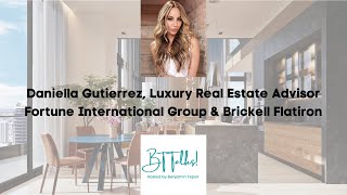 BT Talks Episode 19 with Daniela Gutierrez at Brickell Flatiron