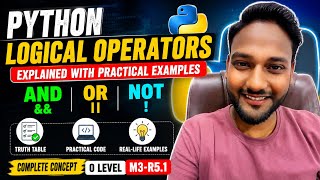 Python Logical Operators Explained with Practical Examples | AND OR NOT in Python | O Level M3-R5.1