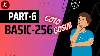GOTO and GOSUB | BASIC-256 | Part 6 | On-Request | KnockLedge