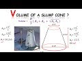 Quantity survey : how to find volume of a slump cone Quantity survey : how to find volume of a slump cone