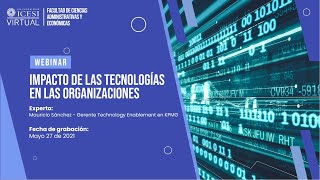 Webinar: Impacto de las Tecnologías en la organizaciones.