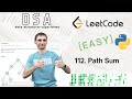 112 Path Sum | LeetCode | Python