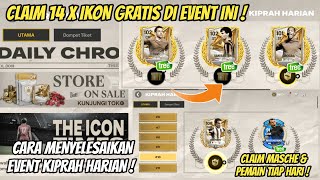 CARA CLAIM 14 PEMAIN IKON GRATIS ! CARA MENYELESAIKAN EVENT KIPRAH HARIAN FC MOBILE 25