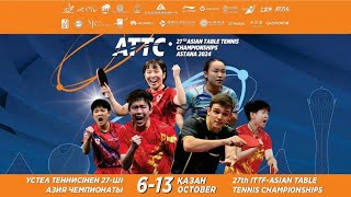 TABLE 2 (DAY 1) - 27th ASIAN TABLE TENNIS CHAMPIONSHIPS - ASTANA 2024