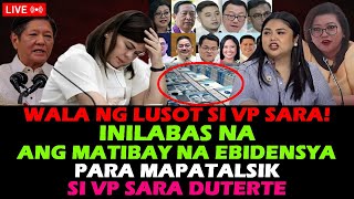 VP SARA DUTERTE BUKING NA! INILABAS NA ANG MATIBAY NA EBIDENSYA PARA MAPATALSIK! MARCOS PBBM LUISTRO