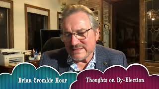 Brian Crombie | Thoughts on the By-Election | intro