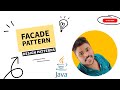 Facade Pattern in java සරලව සිංහලෙන් | Design Patterns 05