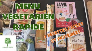 MENU VÉGÉTARIEN FACILE, RAPIDE ET PROTÉINÉ | LUNDI VERT N°316