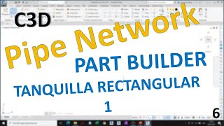 Pipe Network 6: Creación de Tranquilla Rectangular 1 Part Builder