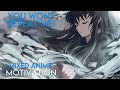 YOU WONT DEFEAT ME - Anime Mixed - Anime Motivation - [AMV]