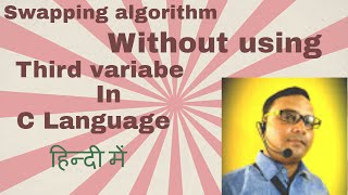 SWAPPING ALGORITHM WITHOUT USING THIRD VARIABLE (Chapter 8 part2)