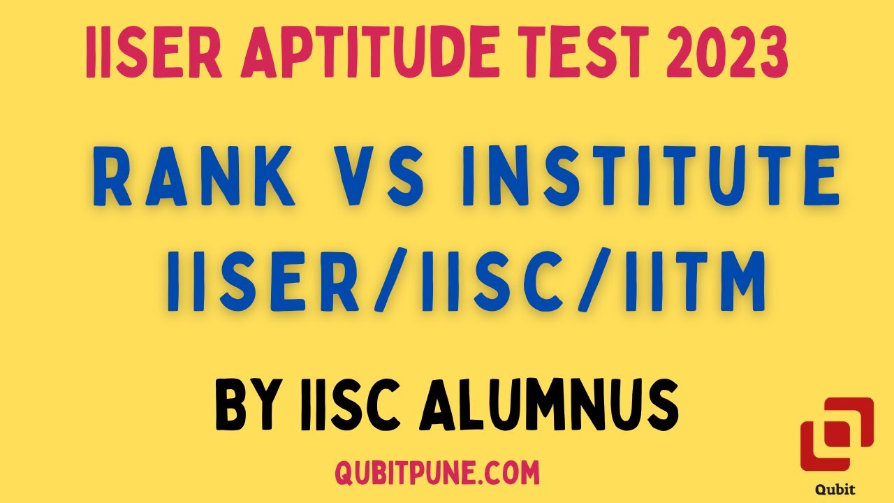 Rank Vs IISER IISc IIT Madras | IISER Aptitude Test 2023 Analysis - YouTube