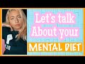 Mental Diet and Manifestation | what you might be missing