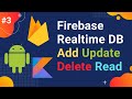 #3 Introduction to Firebase Realtime Database | Read, Add, Update and Delete data from Realtime DB