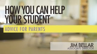 How You Can Help Your Student: Advice for Parents