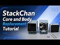 StackChan Core and Body Replacement Tutorial