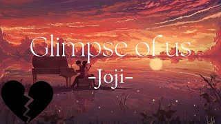 Joji - Glimpse of us lyrics | lirik lagu terjemahan
