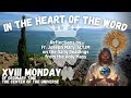 XVIII Monday of Ordinary Time | The Center of the Universe | In the Heart of the Word