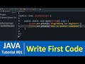 Java Tutorial #1 - Java Installation and Writing First Code in Java