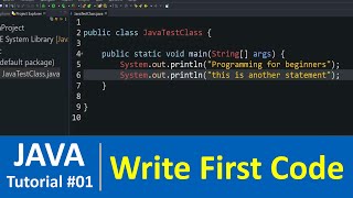 Java Tutorial #1 - Java Installation and Writing First Code in Java