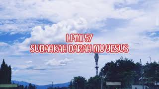 LPMI 57: SUDAHKAH DARAHMU YESUS [At the Cross]