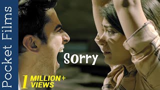 Hindi Drama Short Film – Sorry | Not asking for forgiveness on time can be fatal
